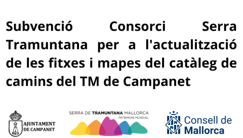 Subvenció Consorci Serra Tramuntana per a l'actualització del catàleg dels camins públics del TM Campanet